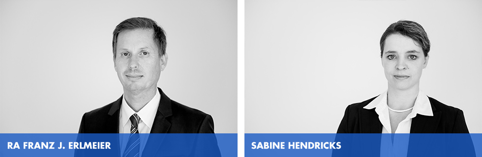 Rechtsanwalt Franz J. Erlmeier und Sabine Hendricks Rechtsanwalt Franz J. Erlmeier und Sabine Hendricks